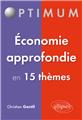Economie approfondie en 15 themes  