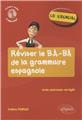Lo esencial reviser le ba-ba de la grammaire espagnole avec fichiers audio & exercices corriges