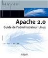APACHE 2.0 GUIDE DE L´ADMINISTRATEUR