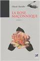 ROSE MACONNIQUE TOME 1 (LA)