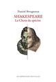 Shakespeare - le choix du spectre