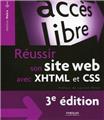 REUSSIR SON SITE WEB AVEC XHTML ET CSS