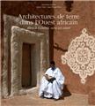 ARCHITECTURES DE TERRE DANS L´OUEST AFRICAIN  Bleu a l´ombre, ocre au soleil.  