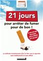 21 jours pour ARRETER DE FUMER POUR DE BON