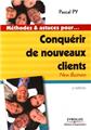 CONQUERIR DE NOUVEAUX CLIENTS. NEW BUSINESS  