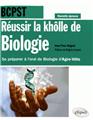 Réussir la khôlle de Biologie en BCPST - Se préparer à l´oral de Biologie d´Agro-Véto - conforme à la nouvelle épreuve