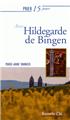 PRIER 15 JOURS AVEC HILDEGARDE DE BINGEN NED