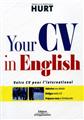 YOUR CV IN ENGLISH. VOTRE CV POUR L´INTERNATIONAL,  VALORISEZ VOS ATOUTS, REDIGEZ