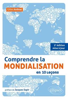 Comprendre la mondialisation en 10 lecons 2eme edition preface de jacques sapir