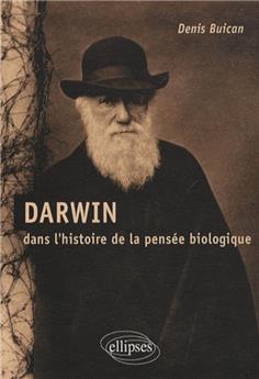 Darwin dans l´histoire de la pensee biologique