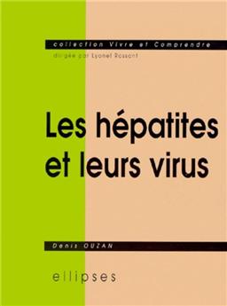 Les hepatites et leurs virus