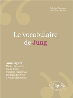 Le vocabulaire de jung 2eme edition