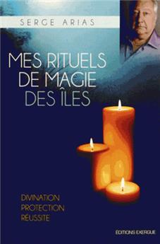 RITUELS DE MAGIE DES ILES (MES)