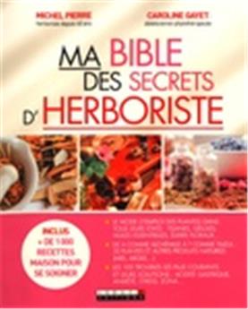 BIBLE DES SECRETS D´HERBORISTE (MA)  