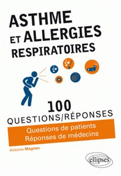 Asthme et allergies respiratoires questions de patients reponses de medecins