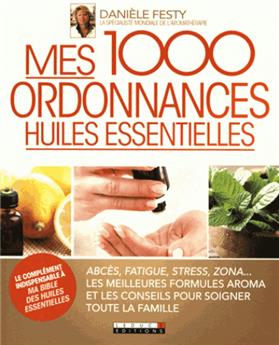 1000 ordonnances huiles essentielles (mes)