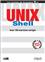 UNIX SHELL. AVEC 160 EXERCICES CORRIGES