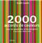 2000 ACCORDS DE COULEURS. POUR LES GRAPHISTES ET LES DESIGNERS. COMPOSITION CMJN ET RVB