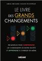 LIVRE DES GRANDS CHANGEMENTS (LE)