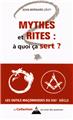 Mythes et rites a quoi ca sert  