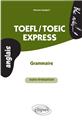 Toefl toeic express grammaire auto-evaluation  