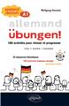 Allemand ubungen ! spielend deutsch a1 180 activites pour reviser & progresser 36 fichiers audio  