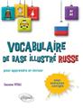 Vocabulaire de base illustre russe pour apprendre & reviser avec exercices corriges a1-a2  