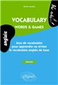 Vocabulary words & games jeux pour apprendre ou reviser le vocabulaire anglais de base niveau 1  