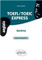 Toefl/toeic express speaking auto-evaluation anglais  