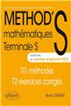 Method´s mathematiques terminale s conforme au programme 2012 111 methodes 72 exercices corriges