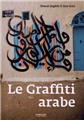 LE GRAFFITI ARABE