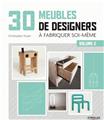 30 meubles de designers a fabriquer soi meme  volume 2  