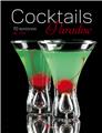 Cocktails paradise, 70 boissons fabuleuses