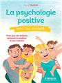 La psychologie positive avec les enfants  