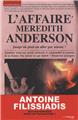 AFFAIRE MEREDITH ANDERSON (L´)  