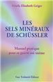 SELS MIMERAUX DE SCHUSSLER (LES)  