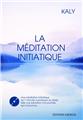 MEDITATION INITIATIQUE (LA) AVEC CD  