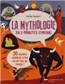 MYTHOLOGIE EN 3 MINUTES CHRONO (LA)