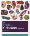 BIBLE DES CRISTAUX (LA) T2