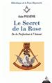 SECRET DE LA ROSE (LE)