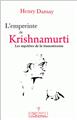 Empreinte de krishnamurti (l´) : les mysteres de la transmission