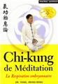 CHI-KUNG MEDITATION : RESP. EMBRYONNAIRE