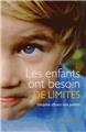 ENFANTS ONT BESOIN DE LIMITES (LES)