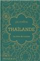 Thailande le livre de recettes  