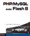 PHP/MYSQL AVEC FLASH 8.