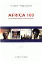 AFRICA 100 - LA TRAVERSEE SONORE D´UN CONTINENT  
