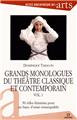 Grands monologues du theatre classique et contemporain - vol. 1