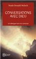 Conversations avec dieu - vol01 - un dialogue hors du commun