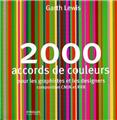 2000 ACCORDS DE COULEURS. POUR LES GRAPHISTES ET LES DESIGNERS. COMPOSITION CMJN ET RVB  