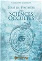 Essai de synthese des sciences occultes
